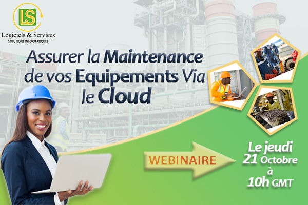 Groupe Logiciels et Services - actualité: Webinaire GMAO du 21-10-21