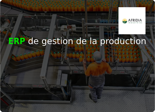 Groupe Logiciels et Services - success case: AFRIDIA - logiciel: ERP de gestion de la production