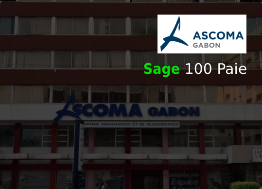Groupe Logiciels et Services - success case: ASCOMA GABON logiciel Sage 100 PAIE